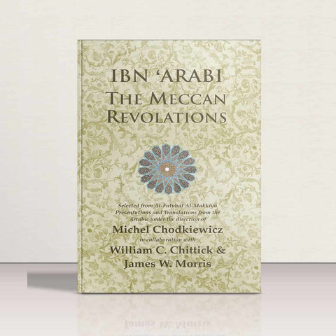 IBN ARABI,The Meccan Revelations